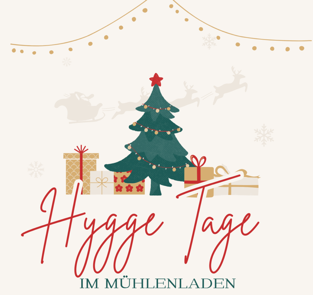 Hygge Tage im Mühlenladen